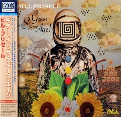 Bill Frisell - Guitar In The Space Age (2014) - Blu-spec CD2