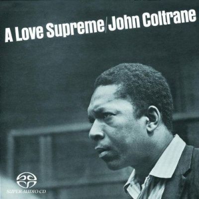John Coltrane - A Love Supreme (1964) - Hybrid SACD