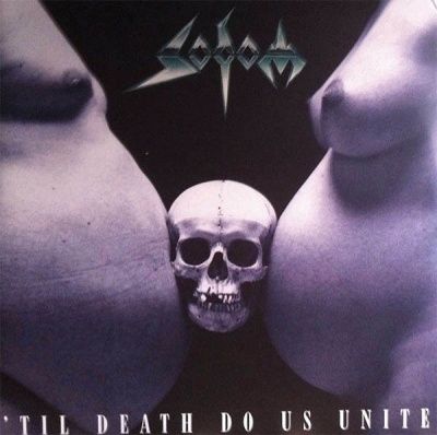 Sodom - 'Til Death Do Us Unite (1997) (Vinyl Limited Edition) 2 LP