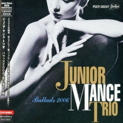 Junior Mance Trio - Ballads 2006 (2006) - Paper Mini Vinyl