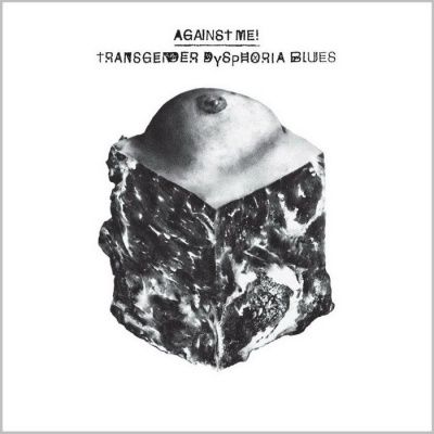 Against Me! - Transgender Dysphoria Blues (2014)