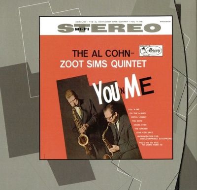 Al Cohn - Zoot Sims Quintet - You 'N' Me (1960) - Verve Master Edition