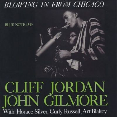 Clifford Jordan & John Gilmore - Blowing In From Chicago (1957) - Hybrid SACD