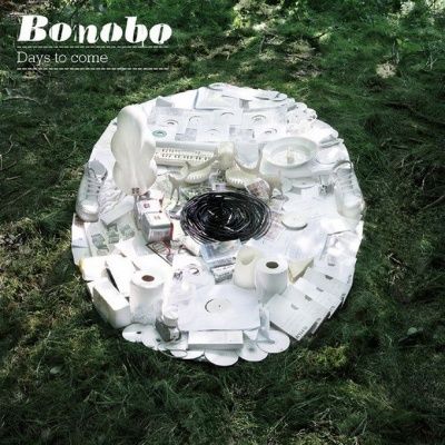 Bonobo - Days To Come (2006)