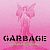Garbage - No Gods No Masters (2021) - 2 CD Deluxe Edition
