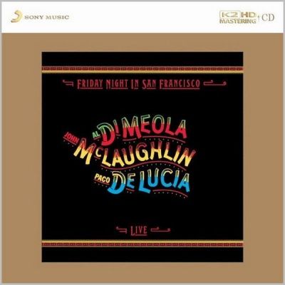 Al Di Meola, John McLaughlin & Paco De Lucia - Friday Night In San Francisco (1981) - K2HD Mastering CD