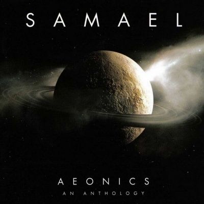 Samael - Aeonics: An Anthology (2007)