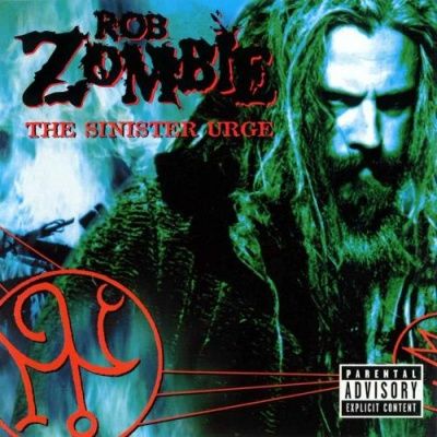 Rob Zombie - Sinister Urge (2001)
