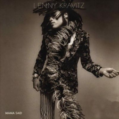 Lenny Kravitz - Mama Said (1991)
