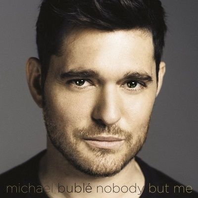 Michael Bublé - Nobody But Me (2016) - Deluxe Edition