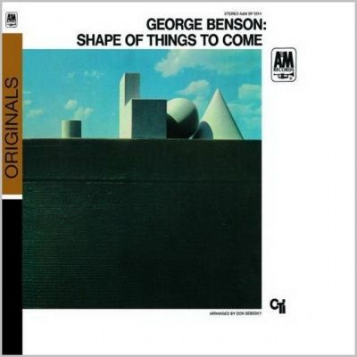 George Benson - Shape Of Things To Come (1968)