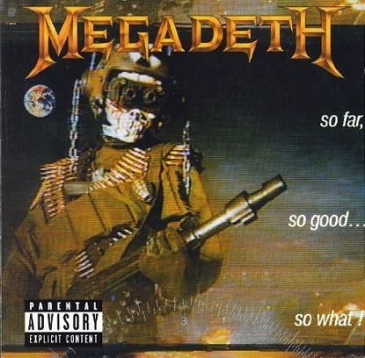 Megadeth - So Far, So Good...So What! (1988)