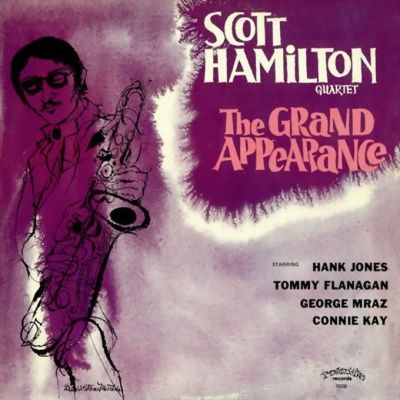 Scott Hamilton Quartet - The Grand Appearance (1979)