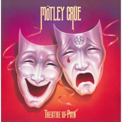 Mötley Crüe - Theatre Of Pain (1985) - Expanded Edition