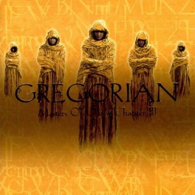 Gregorian - Masters Of Chant Chapter III (2002)
