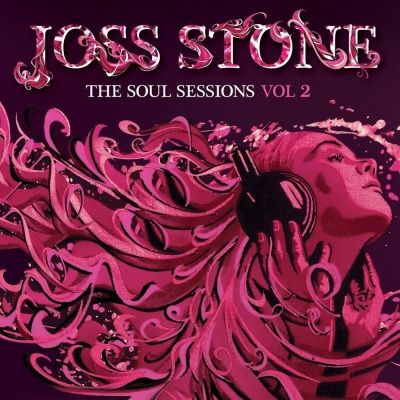 Joss Stone - The Soul Sessions Vol. 2 (2012) - Deluxe Edition
