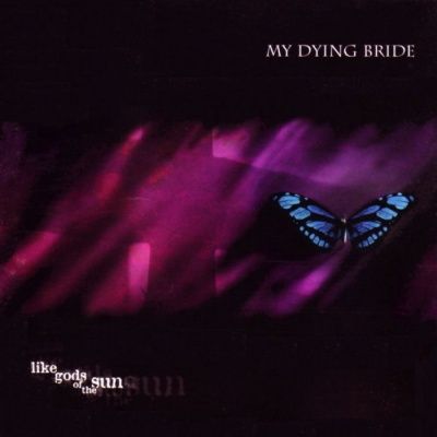 My Dying Bride ‎- Like Gods Of The Sun (1996)