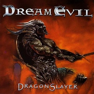 Dream Evil - Dragonslayer (2002)