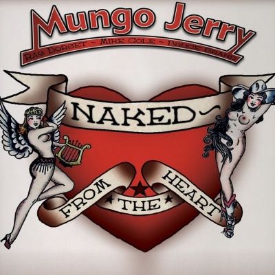 Mungo Jerry ‎- Naked - From The Heart (2007)