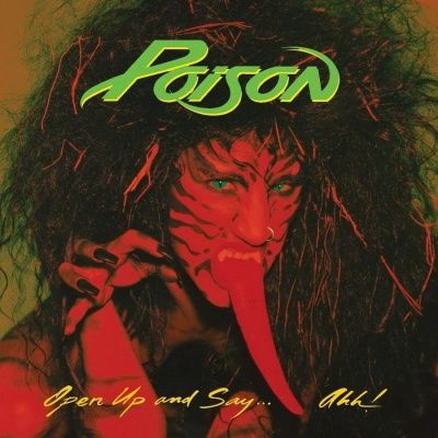 Poison - Open Up & Say Ahh! (1988)