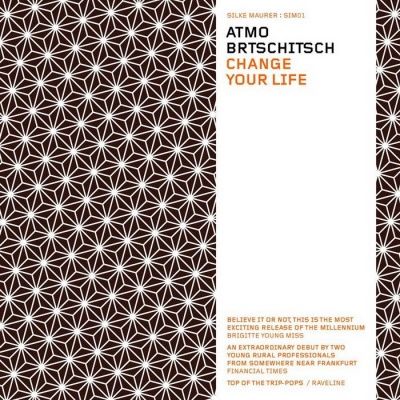 Atmo. Brtschitsch - Change Your Life (2003)