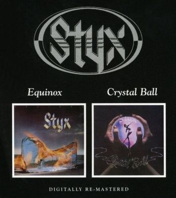 Styx - Equinox / Crystal Ball (2006)