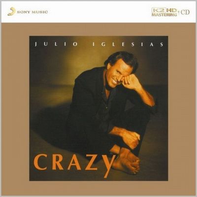Julio Iglesias - Crazy (1994) - K2HD Mastering CD