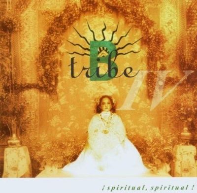 B-Tribe - Spiritual, Spiritual! (2001)