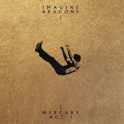 Imagine Dragons - Mercury - Act I (2021) (180 Gram Audiophile Vinyl)