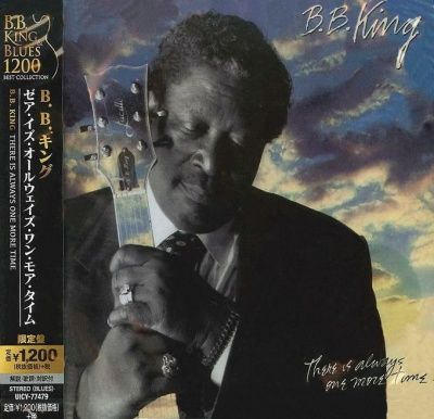 B.B. King - There Is Always One More Time (1991)
