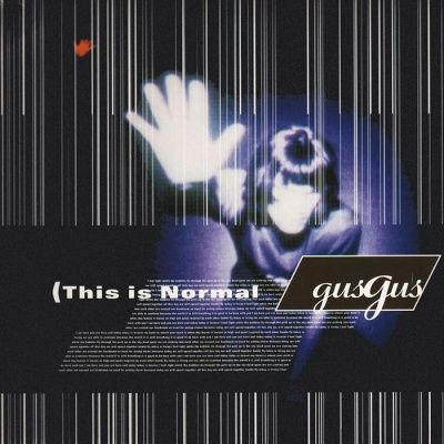 GusGus - This Is Normal (1999)
