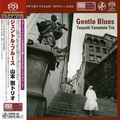 Tsuyoshi Yamamoto Trio - Gentle Blues (2013) - SACD