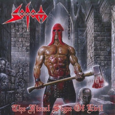 Sodom - The Final Sign Of Evil (2007)