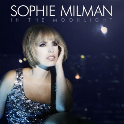 Sophie Milman - In The Moonlight (2011)