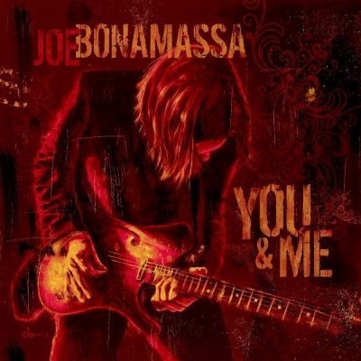 Joe Bonamassa - You & Me (2006) (180 Gram Audiophile Vinyl)