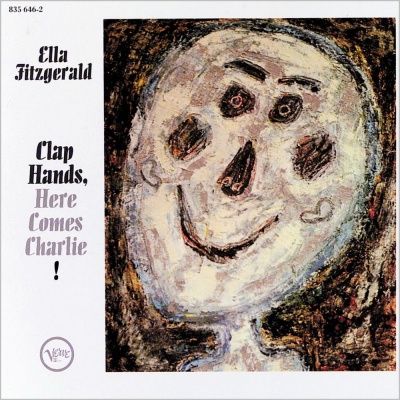 Ella Fitzgerald - Clap Hands Here Comes Charlie! (1961)