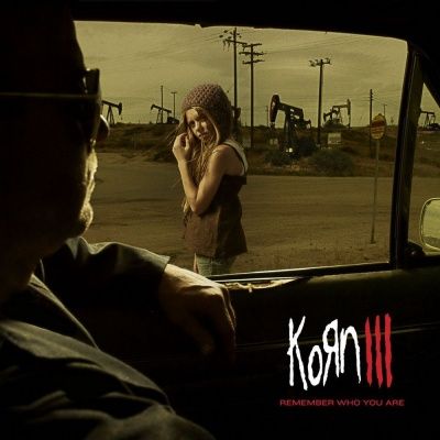Korn - Korn III - Remember Who You Are (2010)