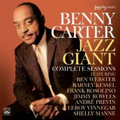 Benny Carter - Jazz Giant Complete Sessions (1958) - Original recording remastered
