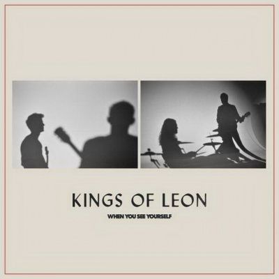 Kings Of Leon - When You See Yourself (2021) (180 Gram Audiophile Vinyl) 2 LP