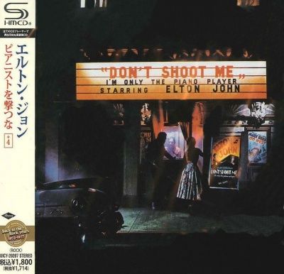 Elton John - Don't Shoot Me I'm Only The Piano Player (1973) - SHM-CD