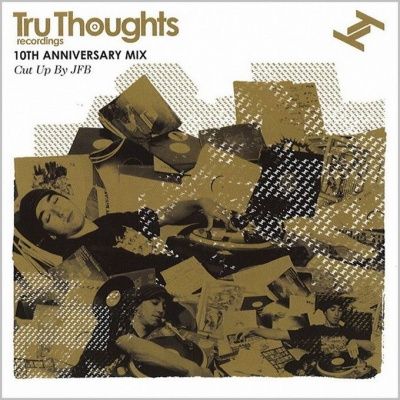 Tru Thoughts 10th Anniversary Mix (2009)