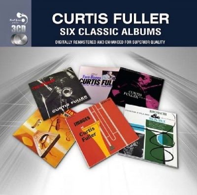 Curtis Fuller - Six Classic Albums (2012) - 3 CD Box Set