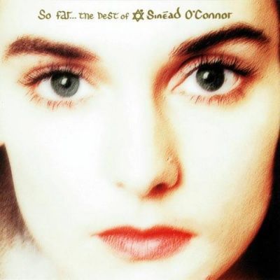 Sinead O'Connor - So Far: Best Of Sinead O'Connor (1997)