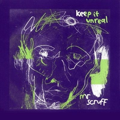 Mr. Scruff - Keep It Unreal (1999)