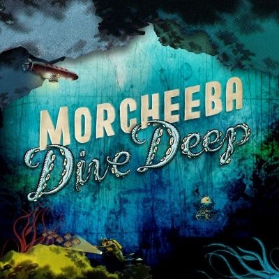 Morcheeba - Dive Deep (2008)