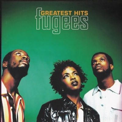 Fugees - Greatest Hits (2003)