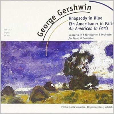 George Gershwin - Rhapsody In Blue / An American In Paris (2001)