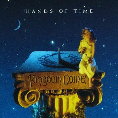 Kingdom Come - Hands Of Time (1991)