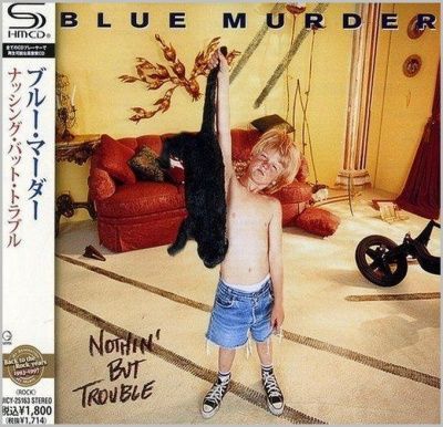 Blue Murder - Nothing But Trouble (1993) - SHM-CD