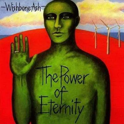 Wishbone Ash - The Power Of Eternity (2007)